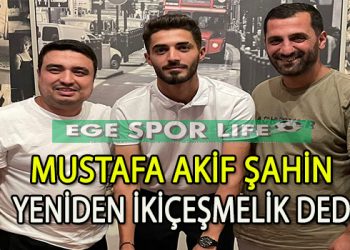 İKİÇEŞMELİKSPOR’DA AKİF’TE TAMAM