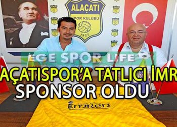 ALAÇATI’NIN 83 YILLIK FİRMASI ALAÇATISPOR’A SPONSOR OLDU
