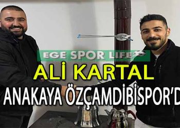 ANAKAYA ÖZÇAMDİBİSPOR, ALİ KARTAL İLE COŞACAK