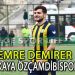 ANAKAYA ÖZÇAMDİBİSPOR, ORTA SAHAYA EMRE’Yİ TRANSFER ETTİ