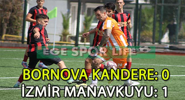 İZMİR MANAVKUYU SPOR, 3 PUANI TEK GOLLE ALDI