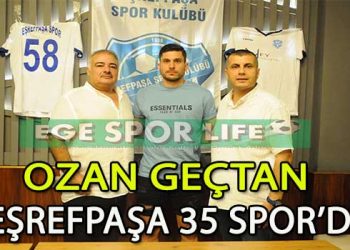 EŞREFPAŞA 35 SPOR’DA OZAN İMZAYI ATTI