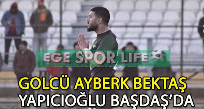 AYBERK BEKTAŞ’IN YENİ TAKIMI BELLİ OLDU