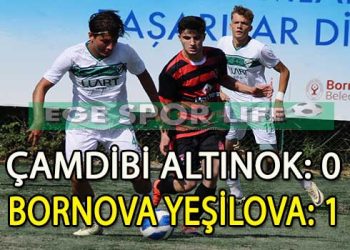 BORNOVA YEŞİLOVA, SON DAKİKALARDA GALİBİYETİ ELDE ETTİ