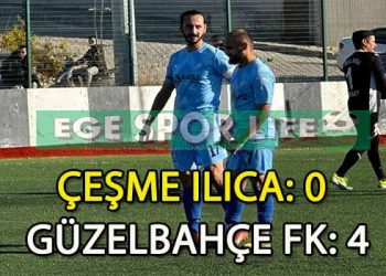 LİDER GÜZELBAHÇE FK, ÇEŞME ILICA’DAN 3 PUANLA DÖNMEYİ BAŞARDI