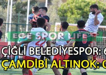 ÇİĞLİ BELEDİYESPOR, YARIŞTA “BENDE VARIM” DEDİ