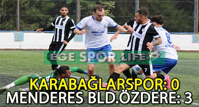 MENDERES BLD. ÖZDERESPOR, KARABAĞLAR DEPLASMANINDAN 3 PUANLA DÖNDÜ
