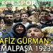 NAFİZ GÜRMAN’DAN GOL YAĞMURU