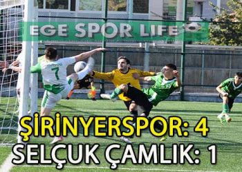 ŞİRİNYERSPOR, SELÇUK ÇAMLIKSPOR’U ELİ BOŞ GÖNDERDİ