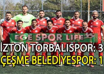 İZTON TORBALI, EVİNDE ÇEŞME’Yİ AFFETMEDİ