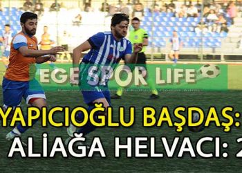 ALİAĞA HELVACI, DEPLASMANDA YAPICIOĞLU BAŞDAŞ ENGELİNİ 2 GOLLE AŞTI
