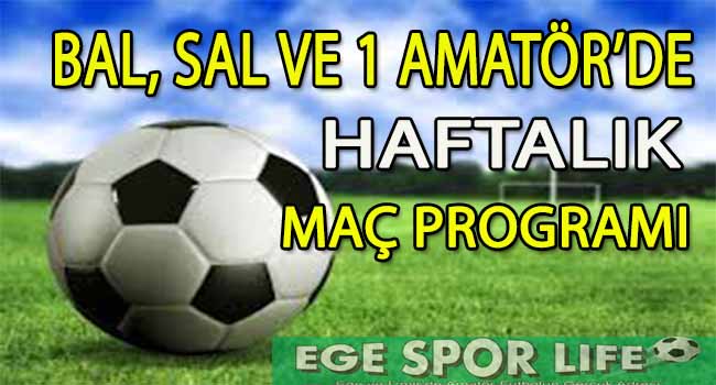 30 KASIM-1 ARALIK 2024, BAL, SÜPER AMATÖR VE 1 AMATÖR’DE HAFTA SONU MAÇ PROGRAMI