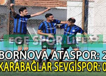 LİDER BORNOVA ATASPOR, K.SEVGİSPOR ENGELİNİ AŞMASINI BİLDİ