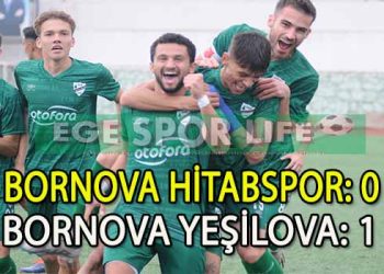 BORNOVA YEŞİLOVA, EMİN ADIMLARLA İLERLİYOR