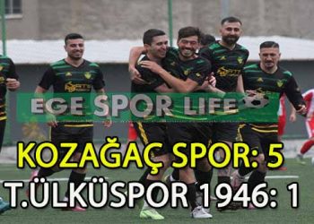 KOZAĞAÇSPOR, T.ÜLKÜSPOR 1946’YI RAHAT GEÇTİ