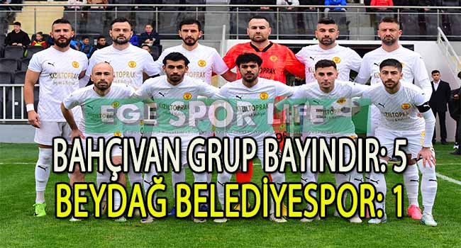 BAHÇIVAN GRUP BAYINDIRSPOR, BEYDAĞ’I ELİ BOŞ GÖNDERDİ