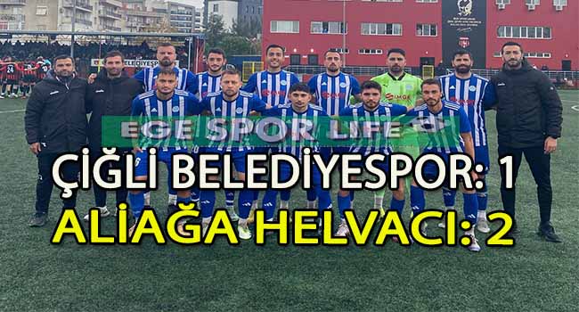 ALİAĞA HELVACI, DEPLASMANDA ÇİĞLİ’DEN 3 PUANI KAPTI