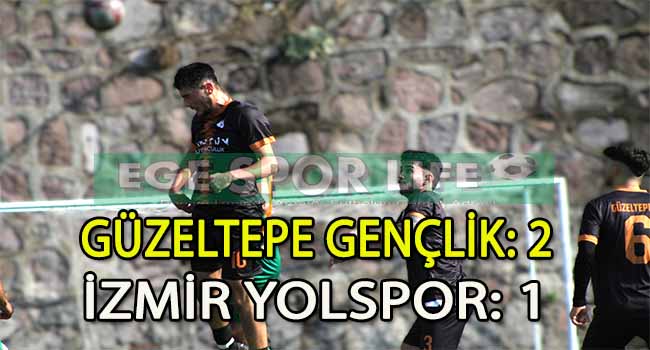 GÜZELTEPE GENÇLİK, EVİNDE YOLSPOR’A GEÇİT VERMEDİ