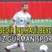 NAFİZ GÜRMAN, HALİLBEYLİ DEPLASMANINDAN MUTLU DÖNDÜ