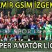 İZMİR GSİM İZGEM, SÜPER AMATÖR LİGE YÜKSELDİ