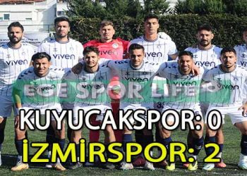 LİDER İZMİRSPOR, KUYUCAK’TAN 3 PUANLA DÖNDÜ
