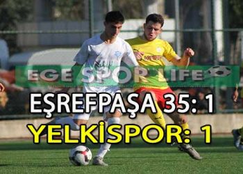 EŞREFPAŞA 35 İLE YELKİ PUANLARI PAYLAŞTI