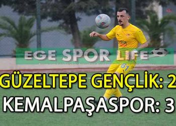 KEMALPAŞASPOR, GÜZELTEPE’Yİ ZORDA OLSA GEÇMESİNİ BİLDİ