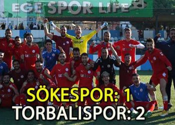 TORBALISPOR, SÖKE’DEN 3 PUANLA DÖNDÜ