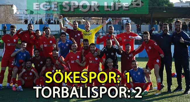 TORBALISPOR, SÖKE’DEN 3 PUANLA DÖNDÜ