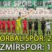 İZMİR DERBİSİNİ TORBALISPOR SON DAKİKA GOLÜ İLE KAZANDI