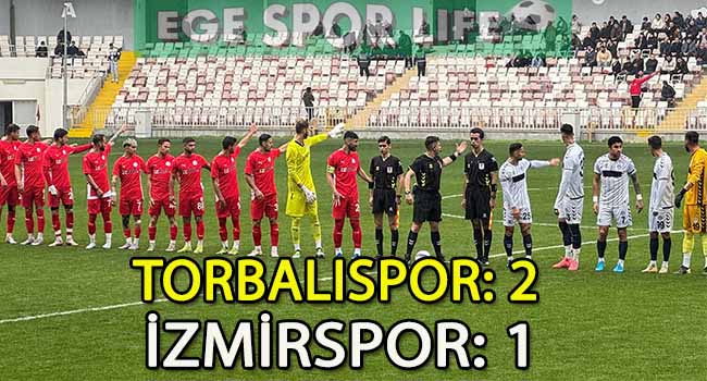 İZMİR DERBİSİNİ TORBALISPOR SON DAKİKA GOLÜ İLE KAZANDI