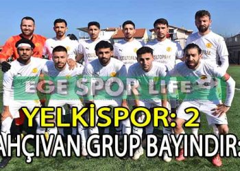 BAHÇIVAN GRUP BAYINDIRSPOR, YELKİ DEPLASMANINDA ÜSTÜNLÜĞÜNÜ KORUYAMADI
