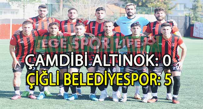 ÇİĞLİ BELEDİYESPOR, ÇAMDİBİ ALTINOK KARŞISINDA NET GALİBİYET ELDE ETTİ