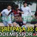 ÖDEMİŞSPOR, GÜNÜ LİDER TAMAMLADI