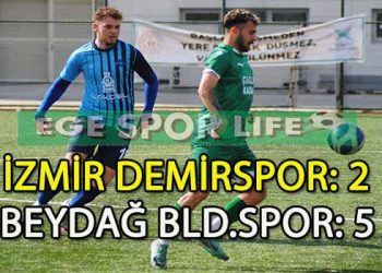 BEYDAĞ BELEDİYESPOR, İZMİR DEMİR’İ FARKLI MAĞLUP ETTİ
