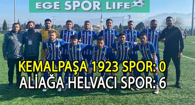 LİDER ALİAĞA HELVACI, KEMALPAŞA DEPLASMANINDA 3 PUANLA DÖNDÜ