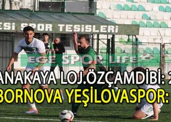 ANAKAYA LOJ. ÖZÇAMDİBİSPOR, BORNOVA YEŞİLOVA’YI ZORDA OLSA YENMESİNİ BİLDİ