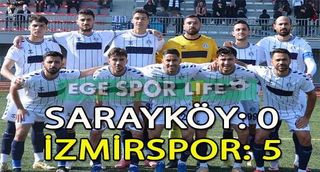 İZMİRSPOR, SARAYKÖY’Ü DEPLASMANDA FARKLI YENDİ