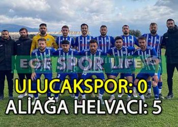 LİDER ALİAĞA HELVACI, ULUCAK’TAN İSTEDİĞİNİ 5 GOLLE ALDI