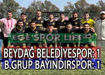 BEYDAĞ, BAYINDIR İLE PUANLARI PAYLAŞTI