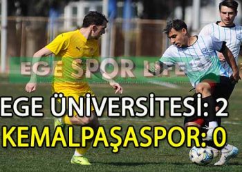 EGE ÜNİVERSİTESİ, KEMALPAŞASPOR’U YENMEYİ BAŞARDI
