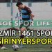 İZMİR 1461 SPOR, ZORDA OLSA ŞİRİNYERSPOR’U YENMESİNİ BİLDİ