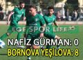 BORNOVA YEŞİLOVA, DEPLASMANDAN FARKLI GALİBİYETLE AYRILDI
