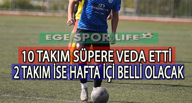 SÜPER AMATÖR LİGE VEDA ETTİLER