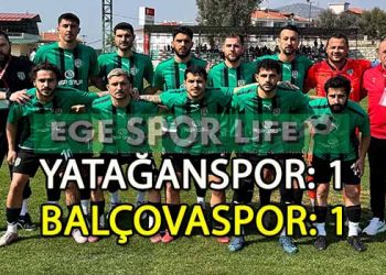 BALÇOVASPOR, YATAĞAN’DAN 1 PUANLA DÖNDÜ