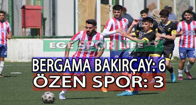 BERGAMA BAKIRÇAY, ÖZENSPOR’DAN İSTEDİĞİNİ ALDI