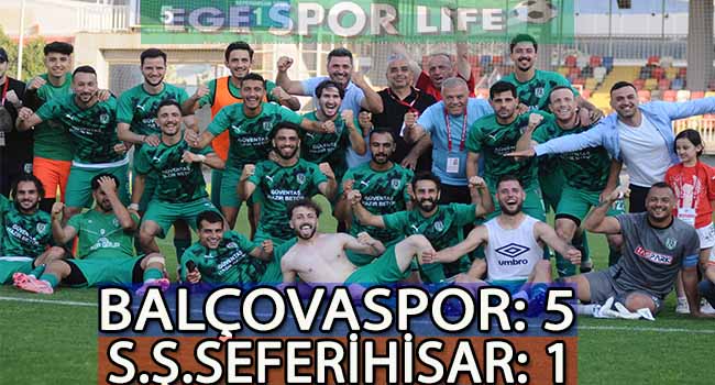 BALÇOVASPOR “BAL”A, S.Ş.SEFERİHİSAR “SAL”A DEVAM DEDİ