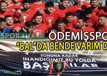 ÖDEMİŞSPOR, “BAL” LİGİNDE