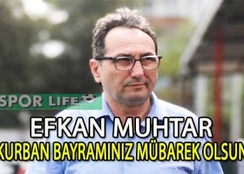 İZMİR ASKF BAŞKANI EFKAN MUHTAR’DAN BAYRAM TEBRİĞİ