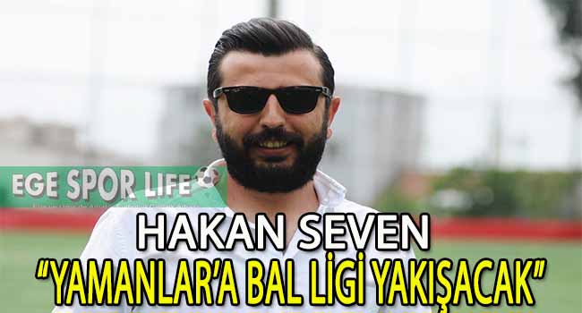 HAKAN SEVEN’DEN YAMANLAR TARAFTARINA MESAJ